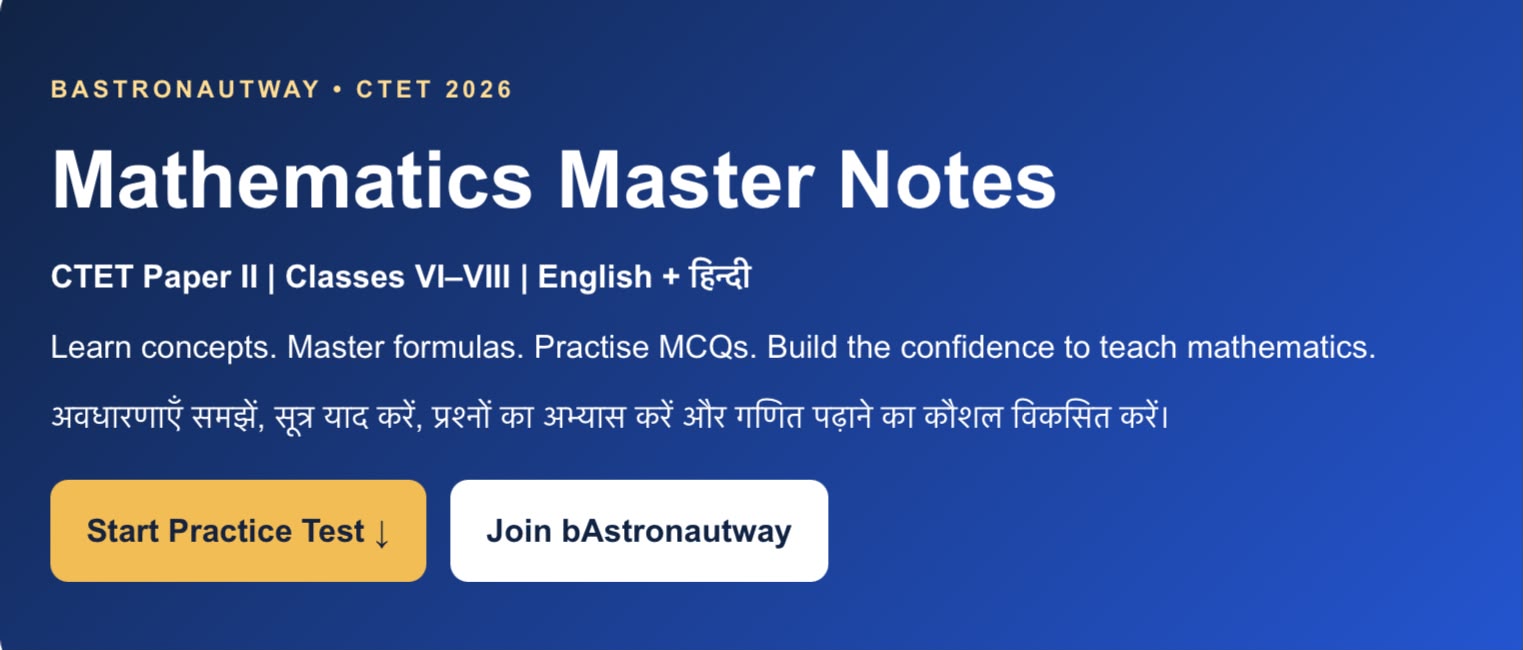 BASTRONAUTWAY CTET 2026 Mathematics Master Notes part 1